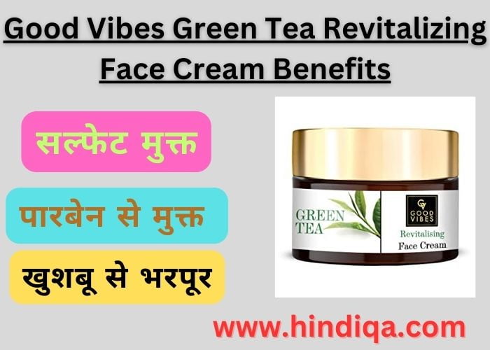 Good Vibes Green Tea Revitalizing Face Cream